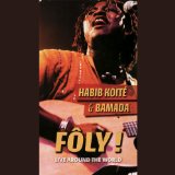 Habib Koite & Bamada - Foly! - Live Around The World 2CD